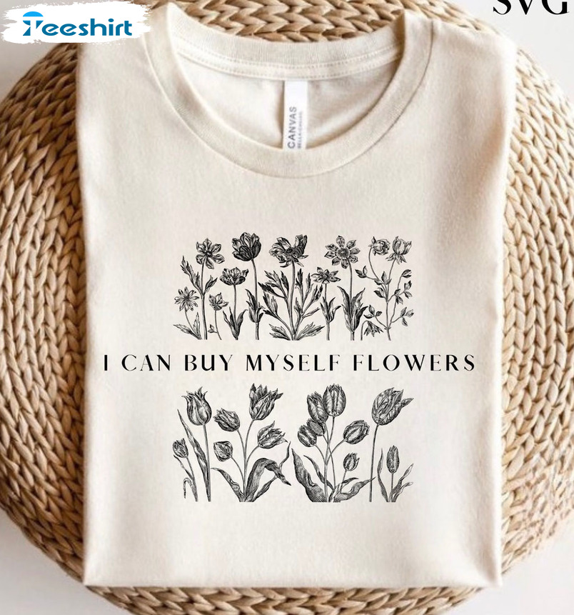 I Can Buy Myself Flowers Vintage Sweatshirt, Short Sleeve