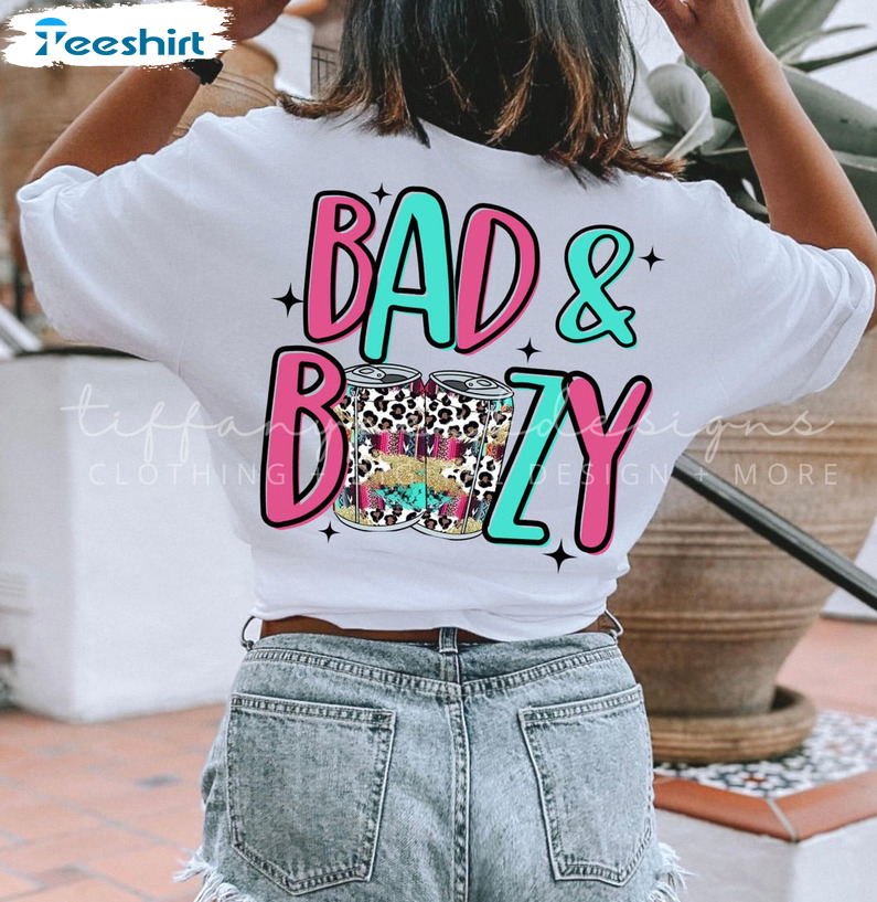 Bad And Boozy Trendy Shirt, Vintage Crewneck Unisex Hoodie