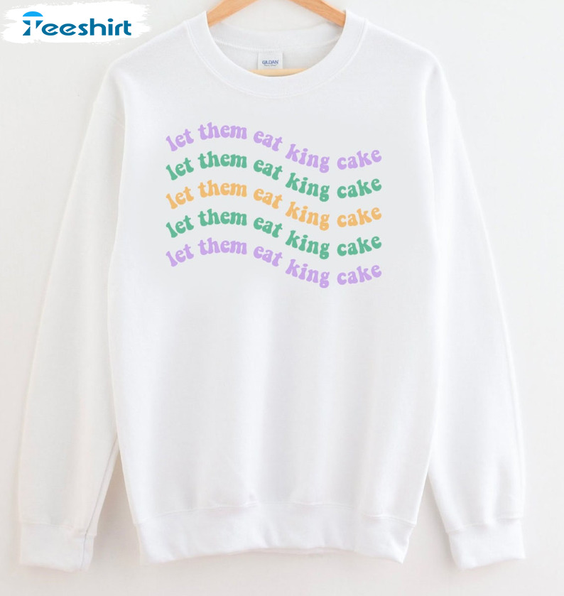 Mardi Gras Let Them Eat King Cake Sweatshirt, Parades Moon Short Sleeve Crewneck