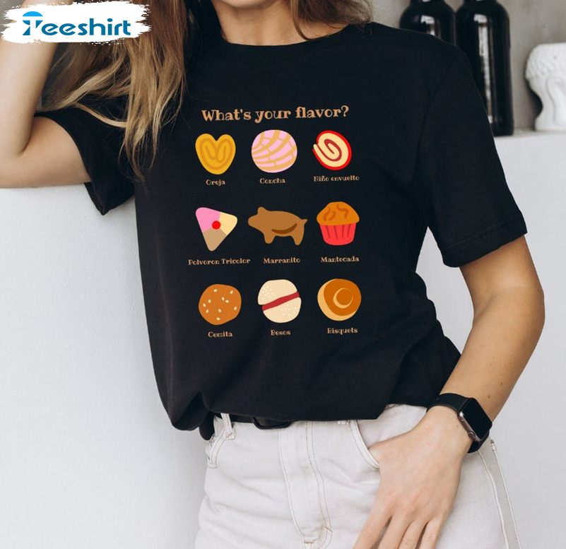 What's Your Flavor Shirt, Mexican Pan Dulce Long Sleeve Sweatshirt