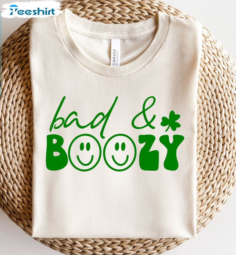 Bad A Nd Boozy Retro Shirt, Funny St Patrick's Day Sweatshirt Unisex T-shirt