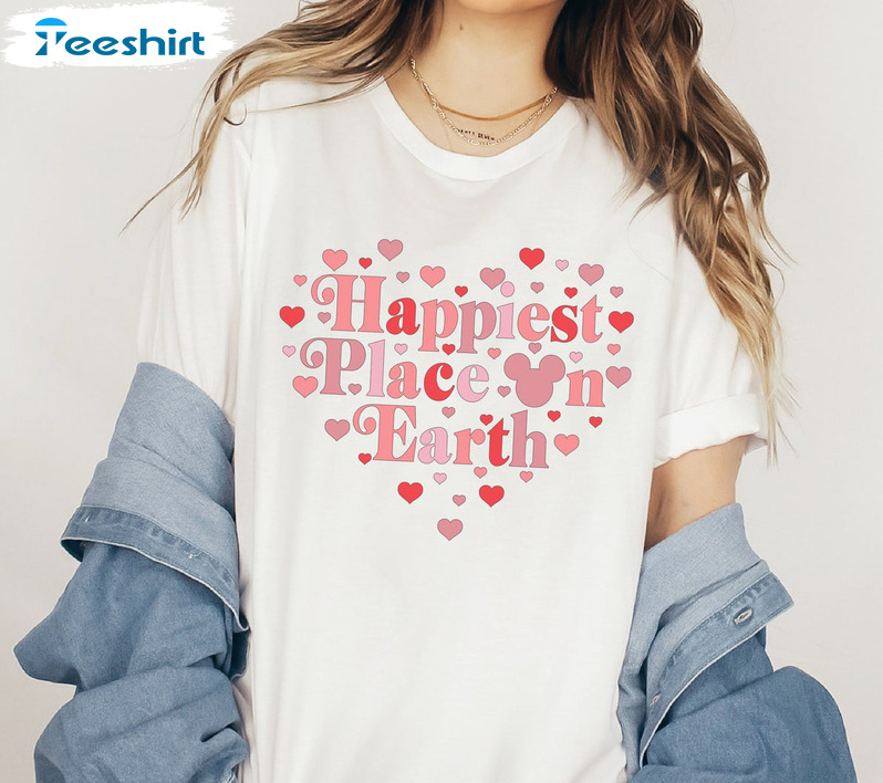 Happiest Place On Earth Valentine Shirt, Disney Valentine Sweatshirt Unisex T-shirt