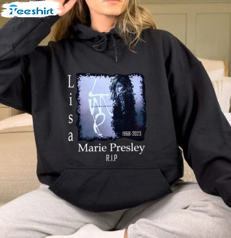 Rip Lisa Marie Presley Shirt, Rest In Peace Memorial Pullover Unisex Hoodie Long Sleeve