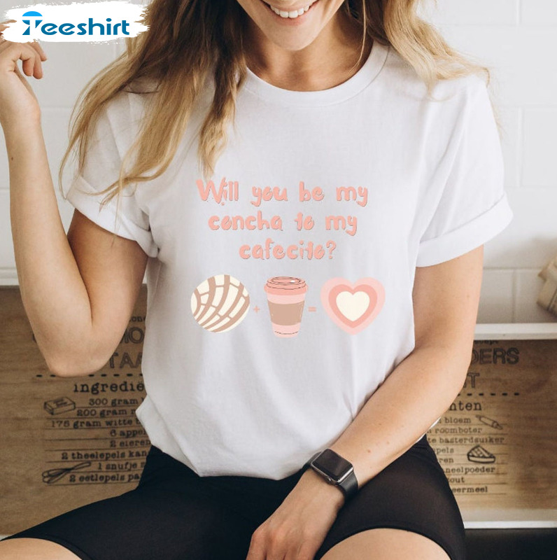 Will You Be My Concha To My Cafecito Shirt, Couples Valentine Long Sleeve Crewneck