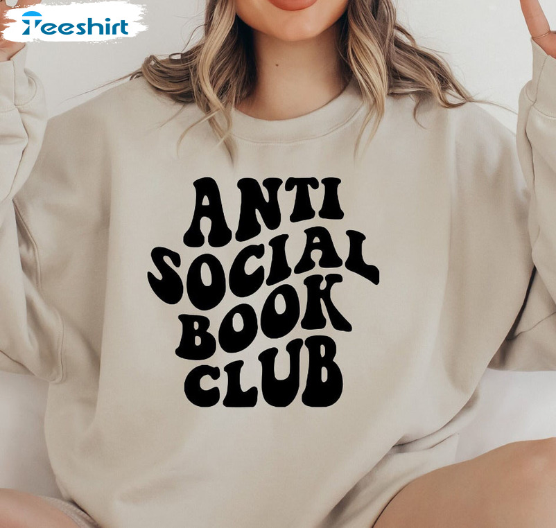 Anti Social Book Club Sweatshirt, Booktrovert Long Sleeve Tee Tops