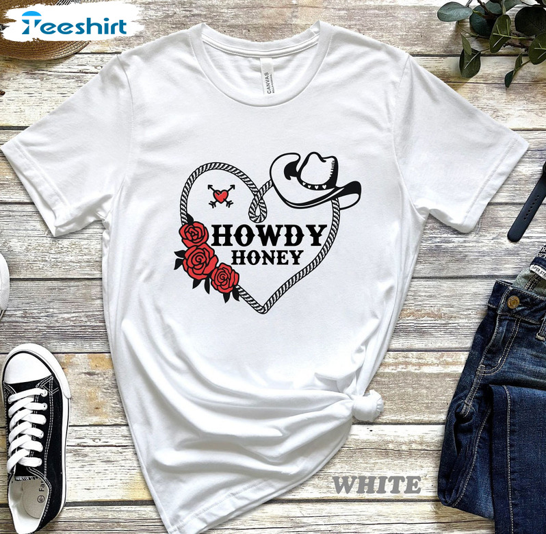 Howdy Honey Vintage Shirt, Cute Valentines Day Tee Tops Unisex T-shirt