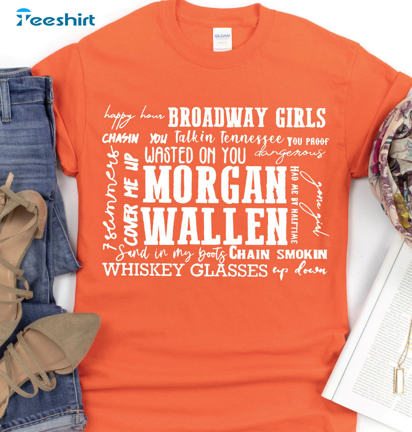 Morgan Wallen Songs Shirt, Country Concert Unisex T-shirt Long Sleeve