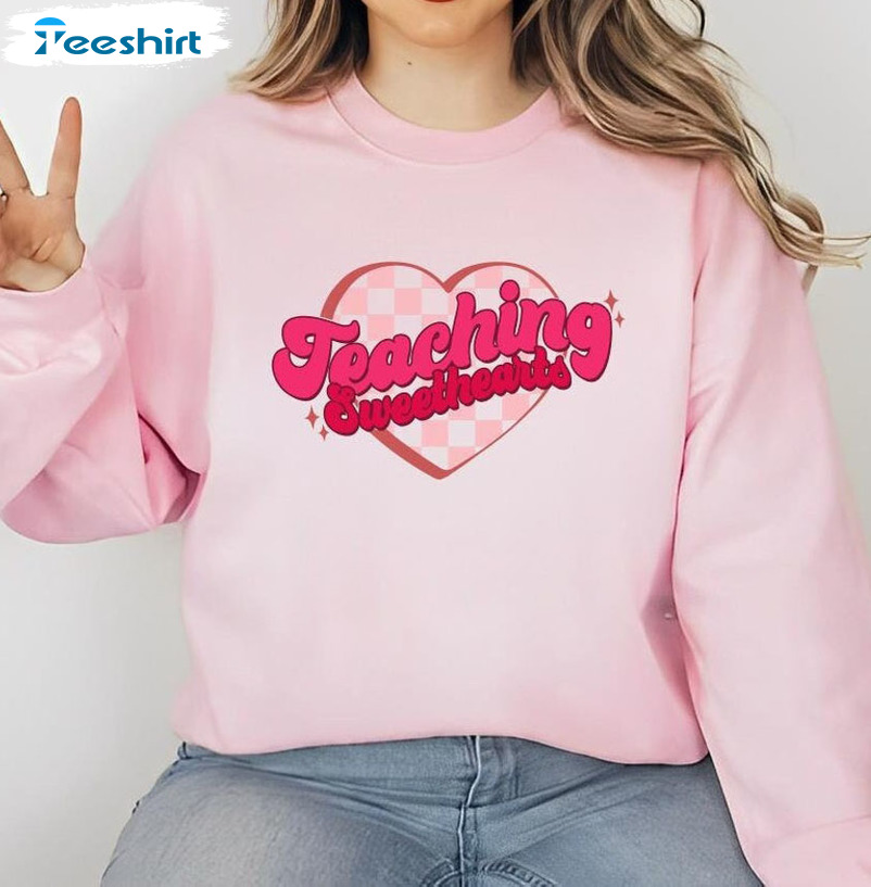 Teaching Sweethearts Vintage Shirt, Teacher Valentines Day Sweater Tee Tops