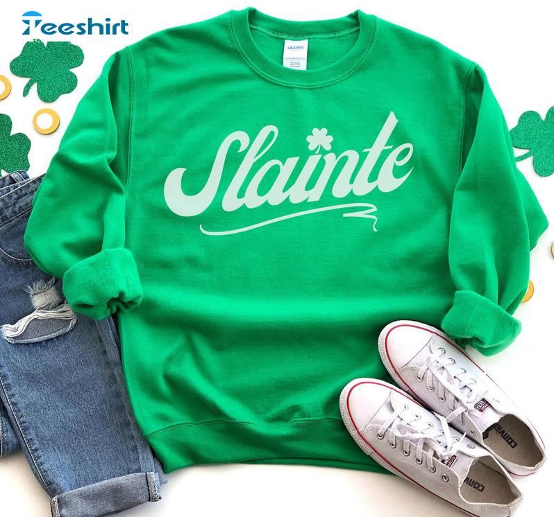 Slainte Vintage Sweatshirt , St Patrick's Day Shamrock Sweater Unisex T-shirt