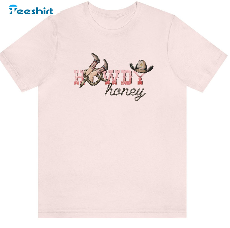 Howdy Honey Valentine Shirt, Country Valentines Unisex T-shirt Long Sleeve