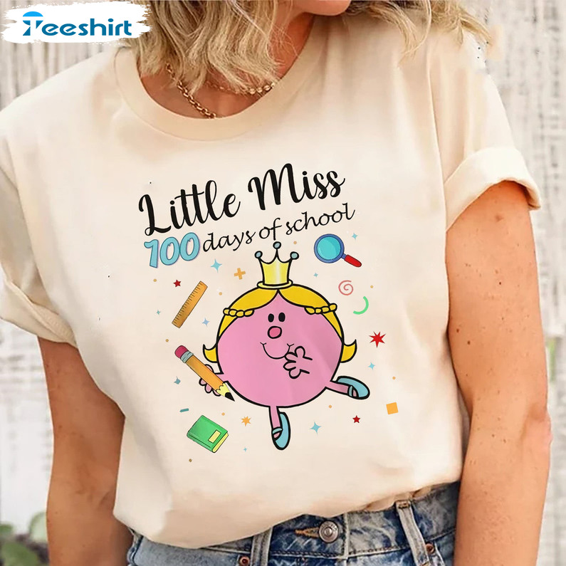 Little Miss 100 Days Of School Funny Shirt, Teacher Crewneck Short Sleeve