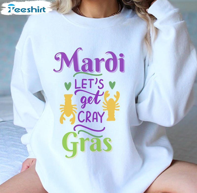 Mardi Gras Let's Get Cray Shirt, Louisiana Mardi Gras Tee Tops Short Sleeve