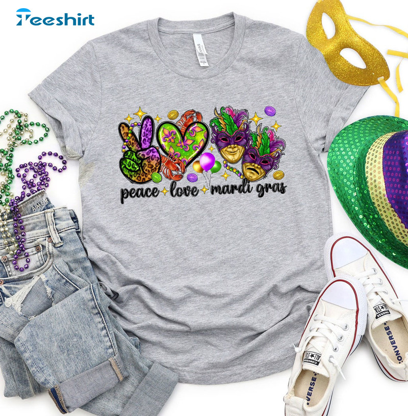 Peace Love Mardi Gras Funny Shirt, Fat Tuesday Short Sleeve Tee Tops