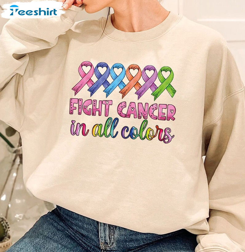 Fight Cancer In All Colors Shirt, Colorful Cancer Ribbon Unisex Hoodie Long Sleeve