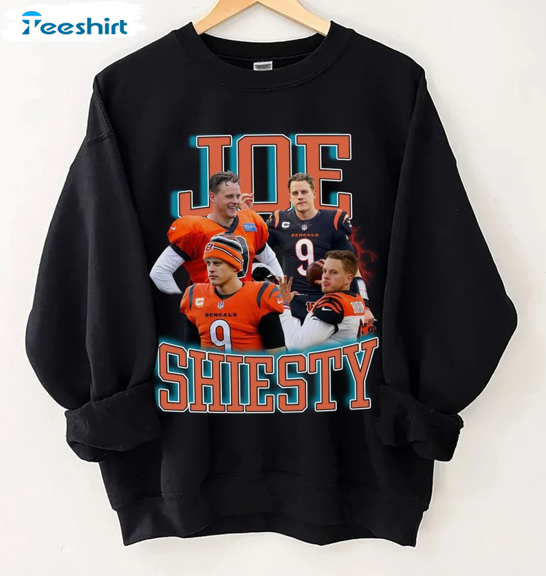 Joe shiesty joe burrow cincinnati bengals shirt, hoodie, sweater, long  sleeve and tank top