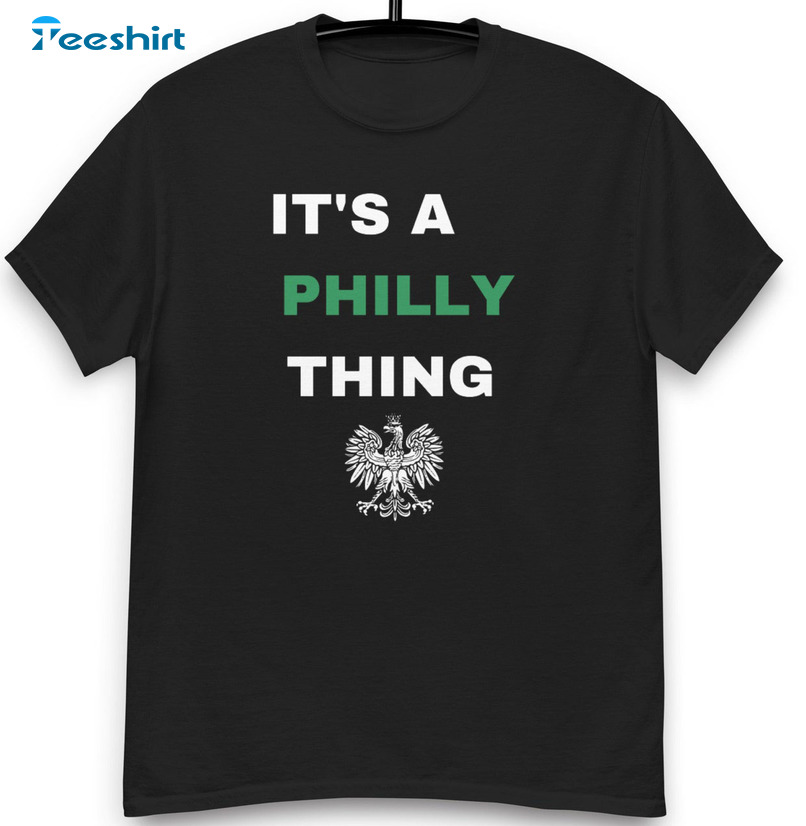 It's A Philly Thing Shirt, Vintage Football Unisex T-shirt Long Sleeve