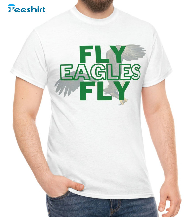 Fly Eagles Fly Shirt, Football Eagles Short Sleeve Unisex T-shirt