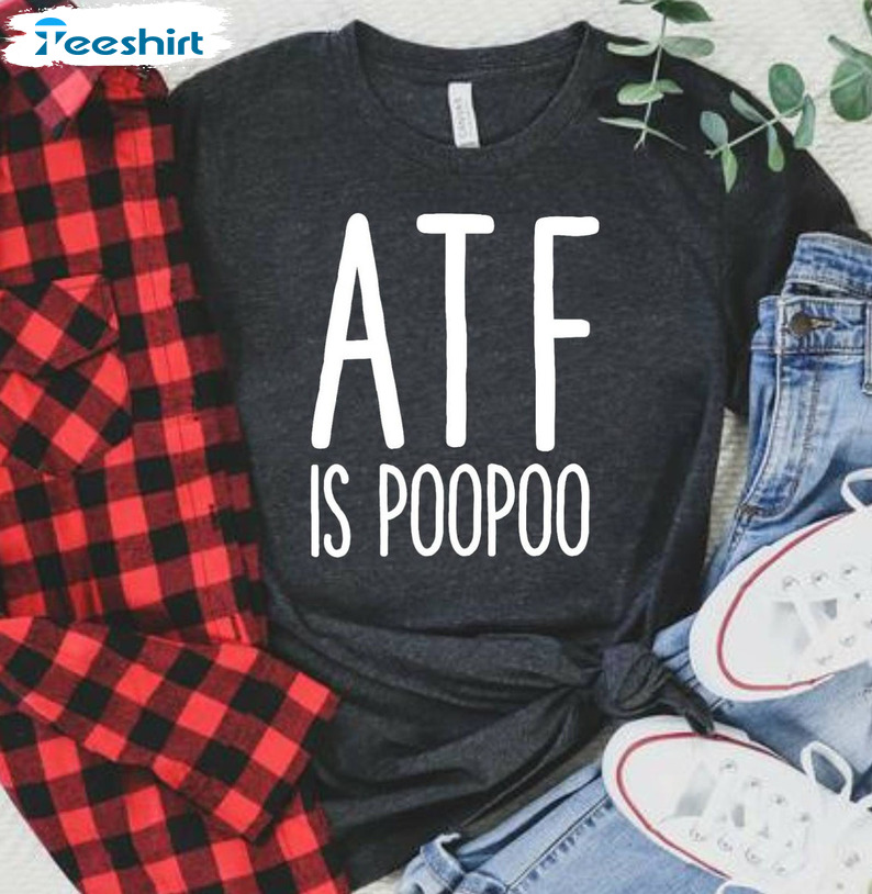 Atf Is Poopoo Trending Shirt, Vintage Unisex Hoodie Sweater