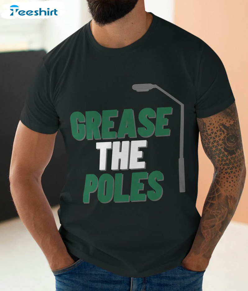 Philadelphia Eagles Grease The Poles Trendy Sweater, Unisex Hoodie
