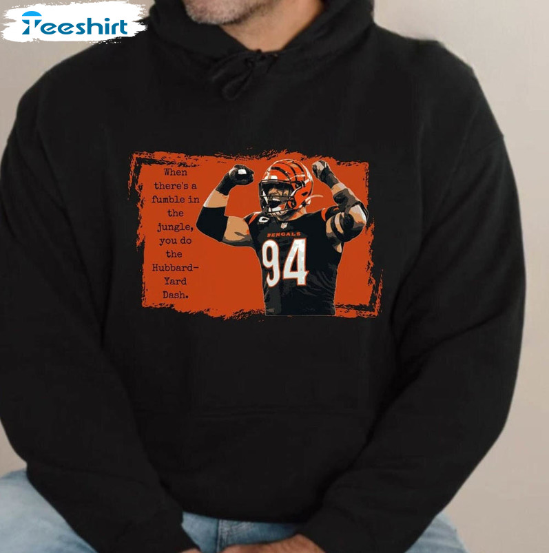 Sam Hubbard Do The Hubbard Yard Dash Shirt, Cincinatti Bengals