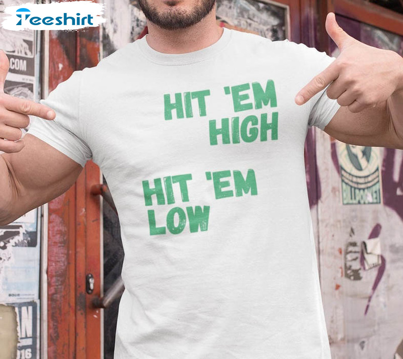 Hit Em Low Hit Em High Eagles NFC Championship T-Shirt - Yeswefollow