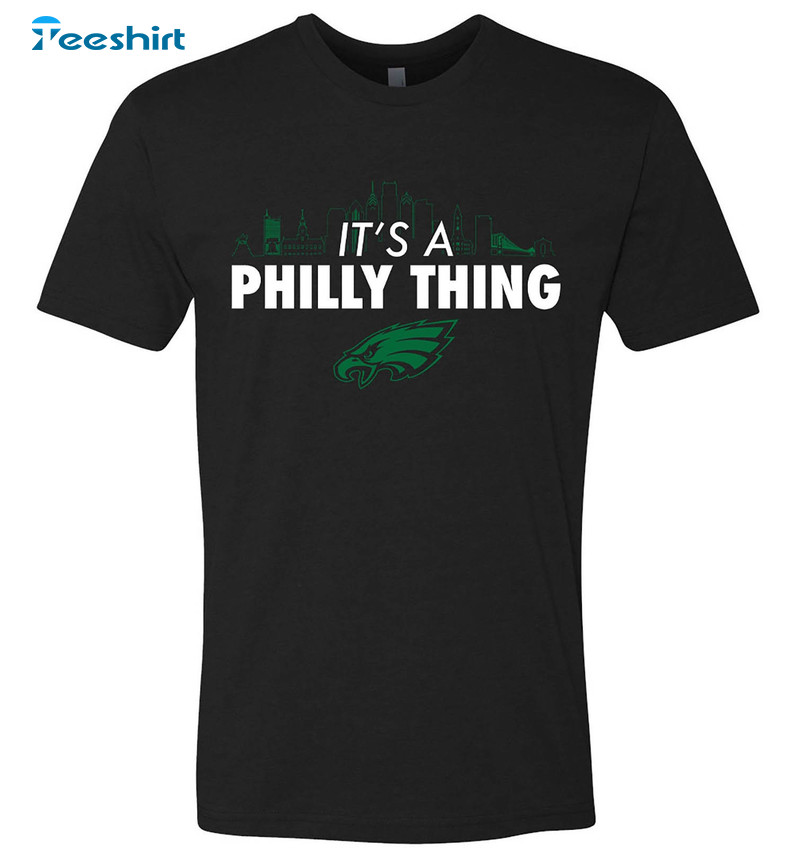 It's A Philly Thing Shirt, Trending Football Long Sleeve Sweater