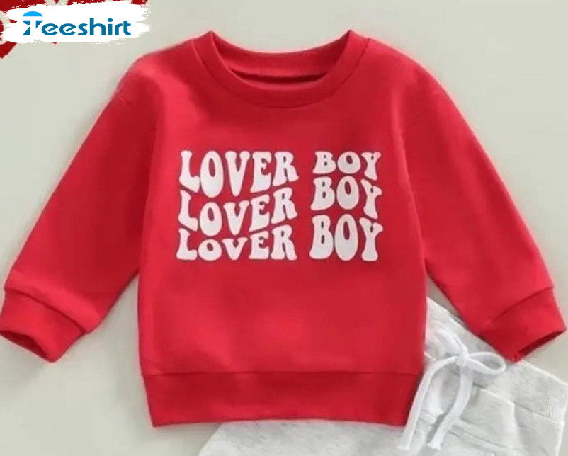 Lover Boy Valentines Day Shirt, Boys Lover Unisex Hoodie Short Sleeve