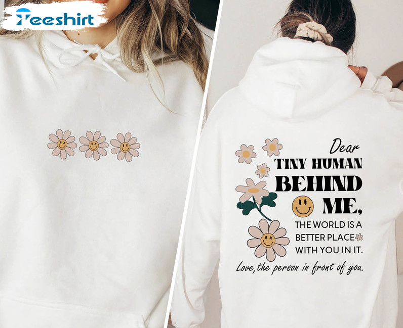 Dear Tiny Humans Behind Me Shirt, Teacher Long Sleeve Sweatshirt