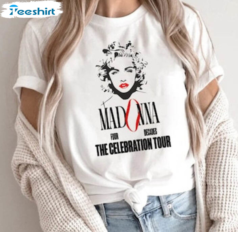 Madonna The Celebration Tour 2023 Trendy Shirt, Madonna Queen Unisex T-shirt Short Sleeve