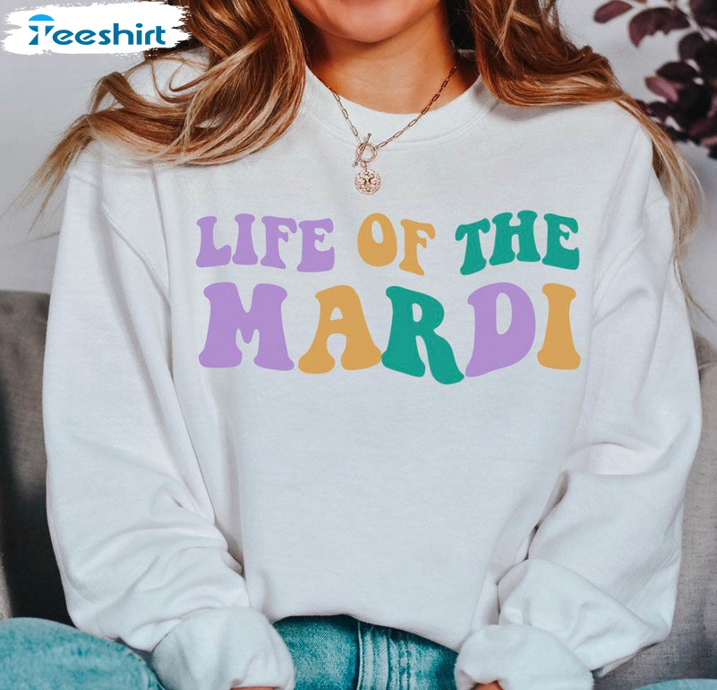 Life Of The Mardi Gras Vintage Shirt, Mardi Gras Beads Short Sleeve Long Sleeve