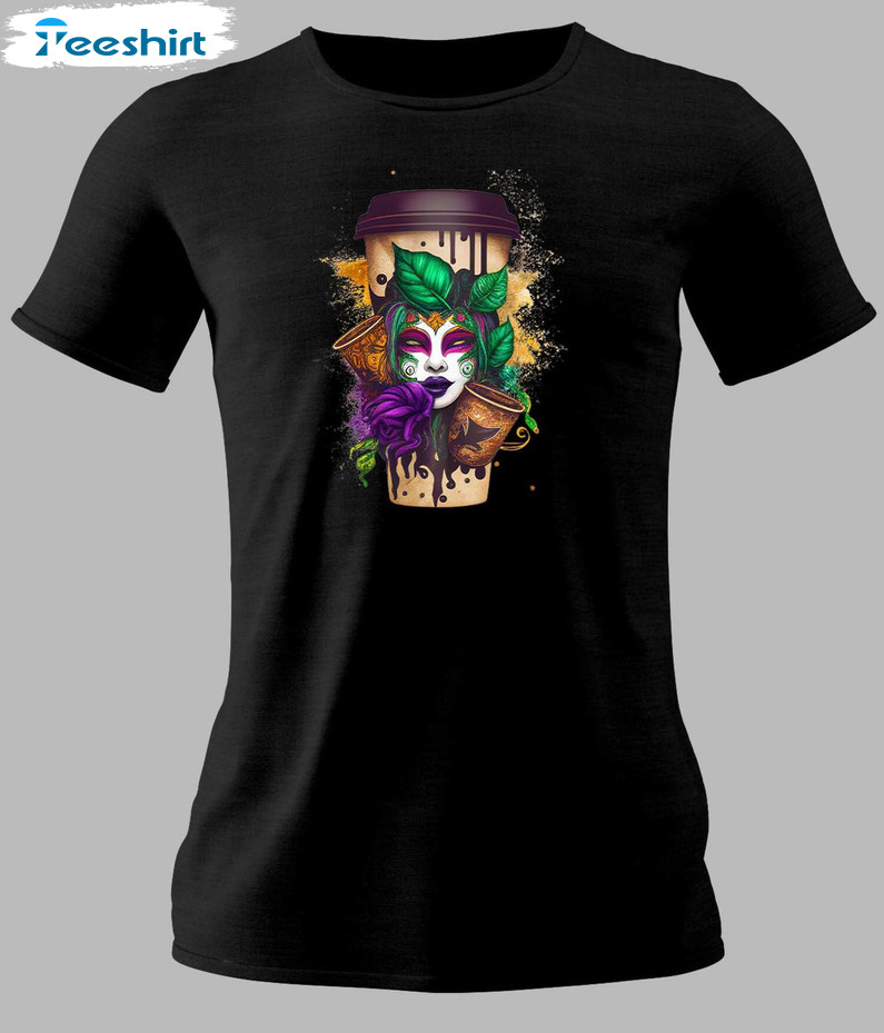 Mardi Gras Coffee Trendy Shirt, Carnevale Crewneck Unisex Hoodie