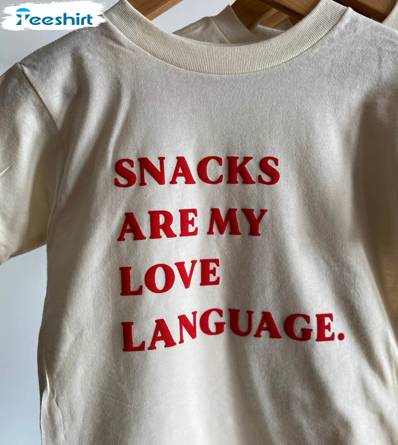 Snacks Are My Love Language Valentine Sweatshirt, Unisex Hoodie