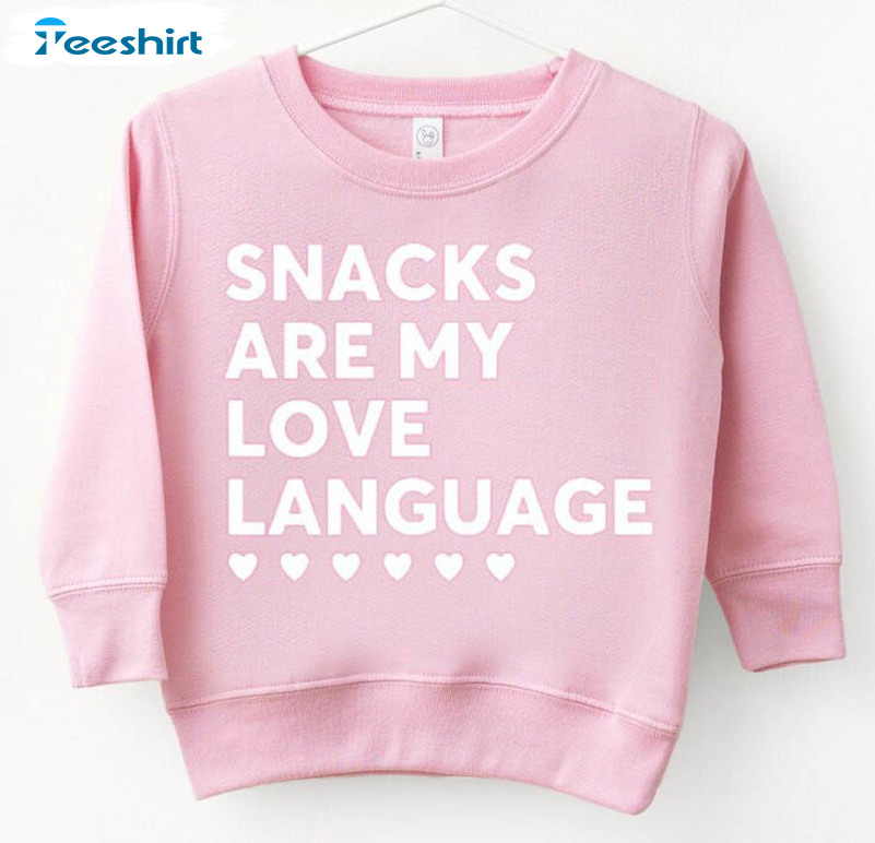 Snacks Are My Love Language Sweatshirt, Valentines Long Sleeve Unisex Hoodie