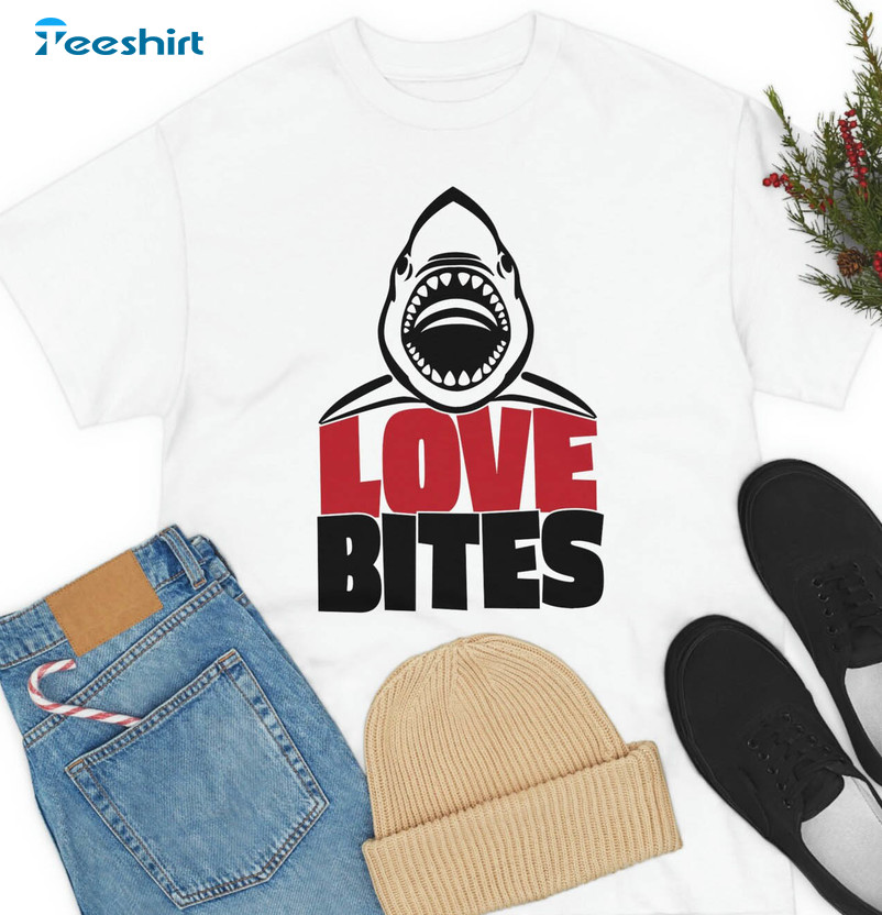 Love Bites Valentine's Day Sweatshirt, Unisex T-shirt