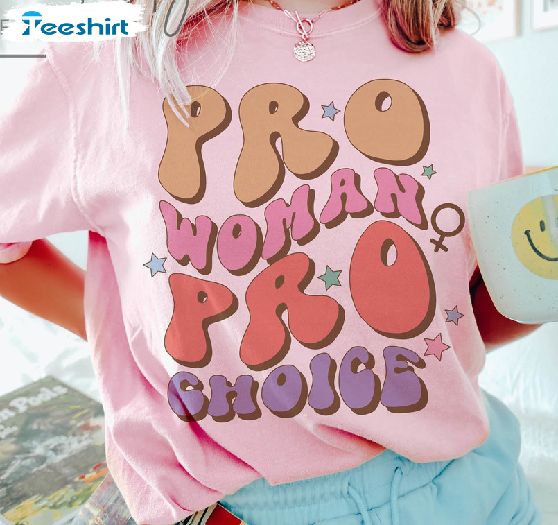 Pro Woman Pro Choice Shirt, Prochoice Meaning Short Sleeve Unisex Hoodie