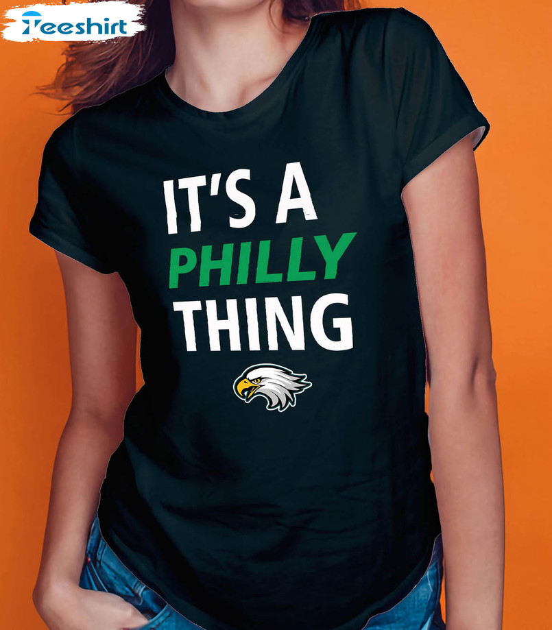 It's A Philly Thing Vintage Shirt, Trending Football Sweater Long Sleeve