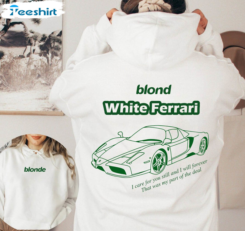 Frank Ocean White Ferrari Shirt, Frank Blond Tee Tops Unisex T-shirt