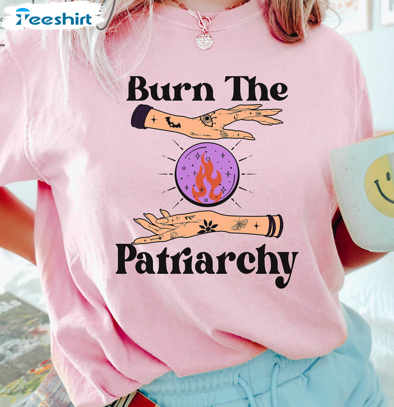 Burn The Patriarchy Trending Shirt, Feminist Long Sleeve Unisex T-shirt