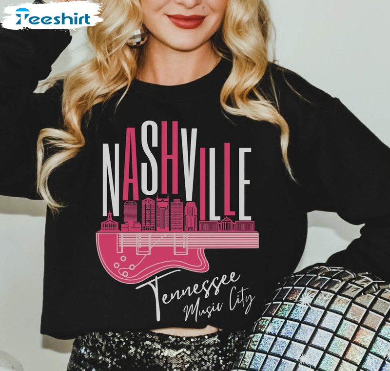 Nashville Tennessee Shirt, Nashville Girls Trip Crewneck Unisex T-shirt