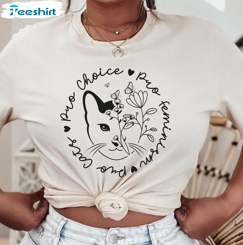 Pro Choice Pro Feminism Pro Cats Vintage Shirt, Feminist Crewneck Short Sleeve