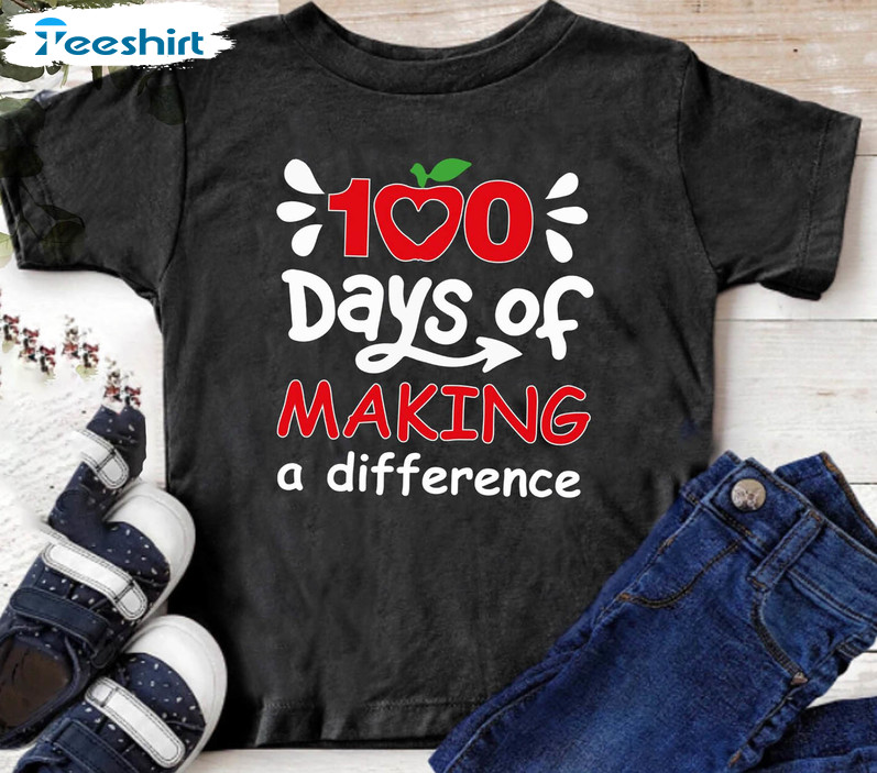 100 Days Of School Funny Shirt, 100 Days Of Making A Difference Tee Tops Unisex Hoodie