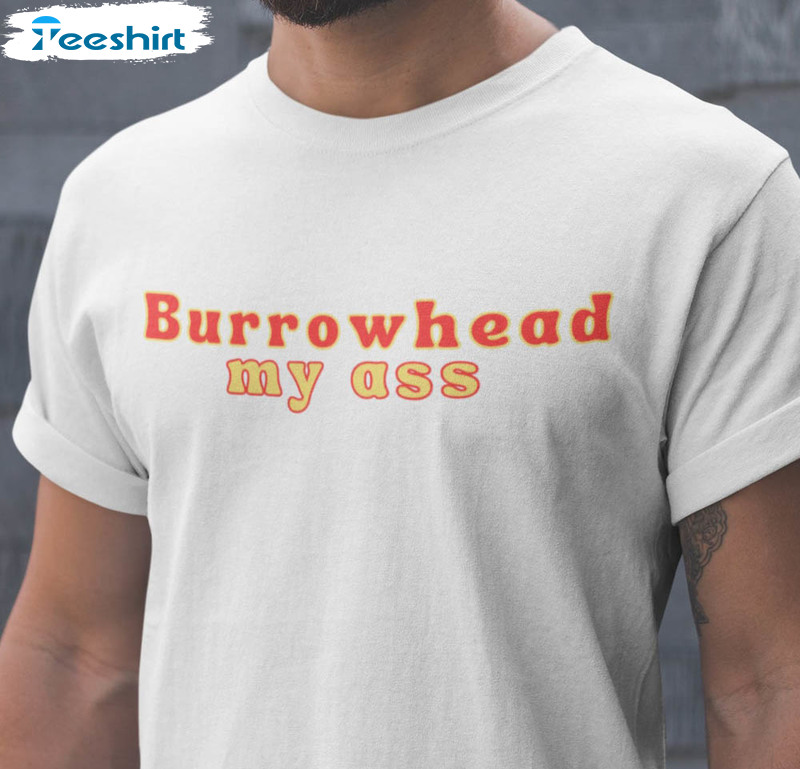 Burrowhead My Ass Vintage Shirt, Kansas City Football Short Sleeve Sweatshirt