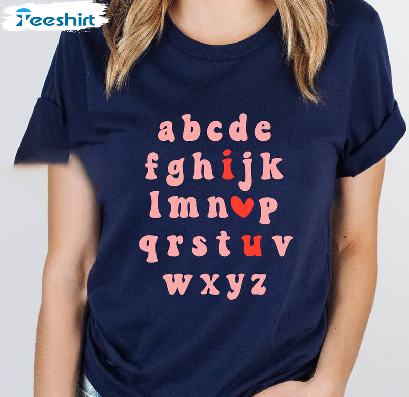 Alphabet I Love You Shirt, Teacher Valentines Day Short Sleeve Tee Tops