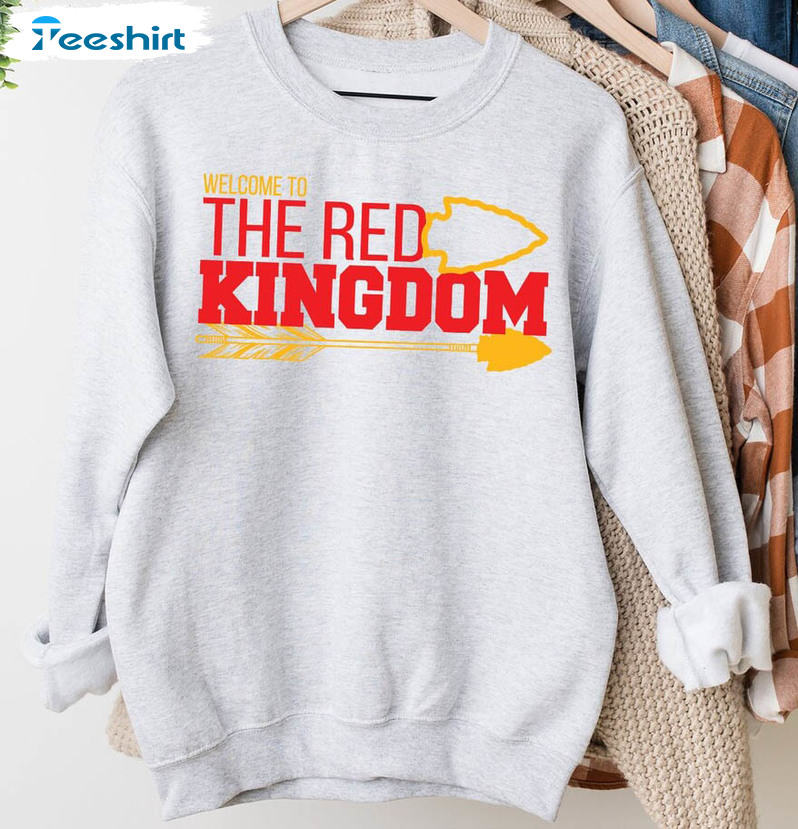 Welcome To The Red Kingdom – Kansas City Chiefs – Patrick Mahomes Shirt,  hoodie, sweater, long sleeve and tank top