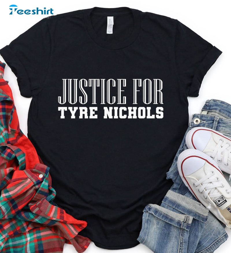 Justice For Tyre Nichols Black Lives Matter Shirt, Tyre Nichols Long Sleeve Unisex T-shirt