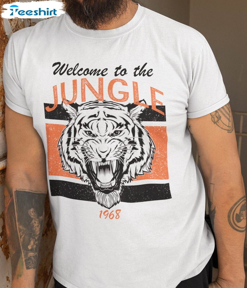 Bengals Welcome to the jungle 1968 shirt, hoodie, sweater, long sleeve and  tank top