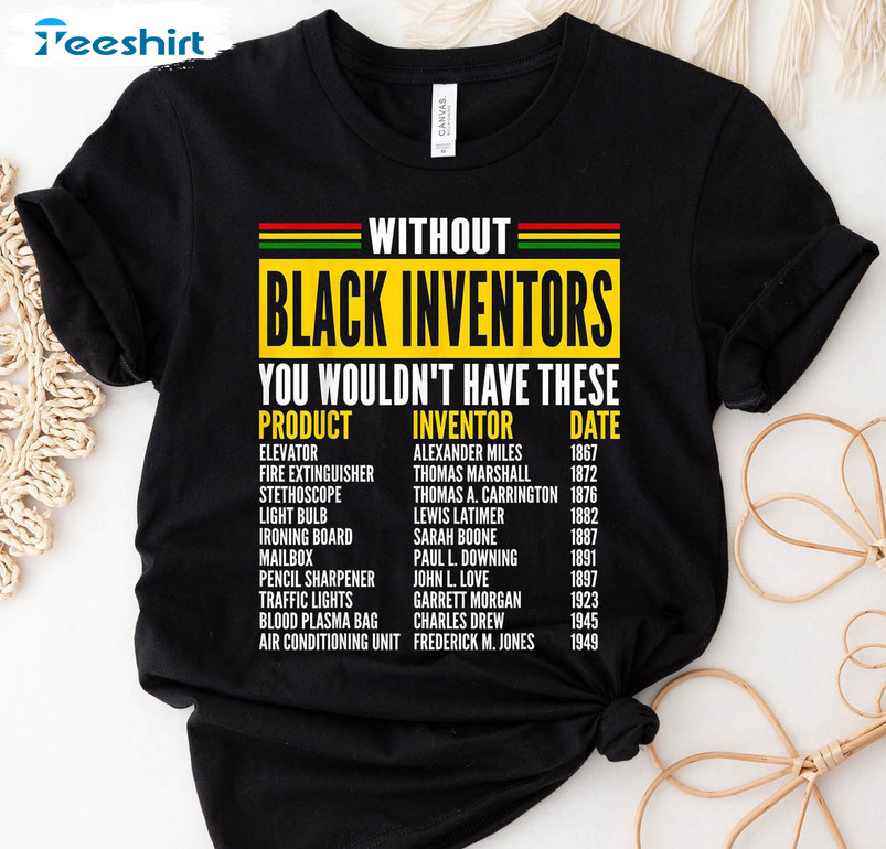 Black History Month Shirt, Black Inventors Crewneck Unisex Hoodie