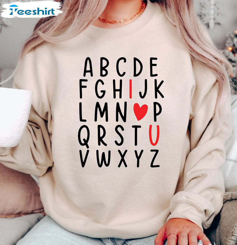 Alphabet I Love You Valentine Shirt, Funny Valentine Tee Tops Unisex Hoodie