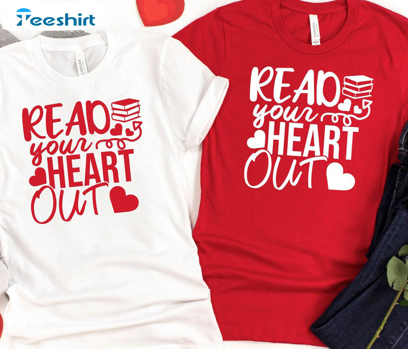 Teacher Valentine Shirt, Read Your Heart Out Valentines Day Unisex Hoodie Long Sleeve