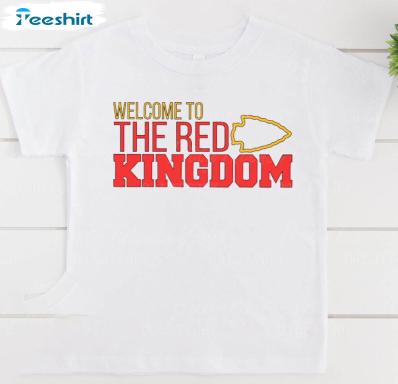 Welcome to the Red Kingdom / Kansas City Football Team / Shirt 